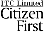 ITC Limited: Citizen First ITC Limited: Citizen First
